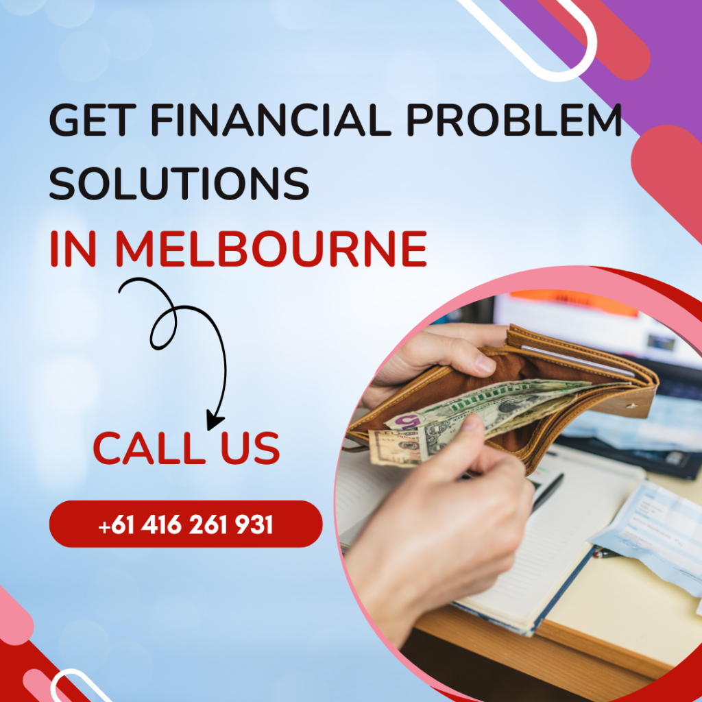 Financial Problem Solutions in Melbourne